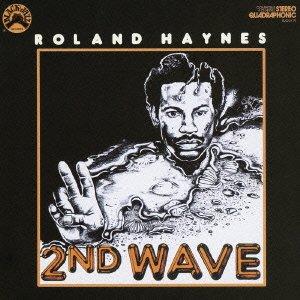 Foto Roland Haynes: 2nd Wave CD