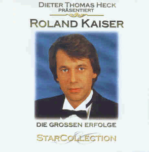 Foto Roland Kaiser: Die großen Erfolge CD