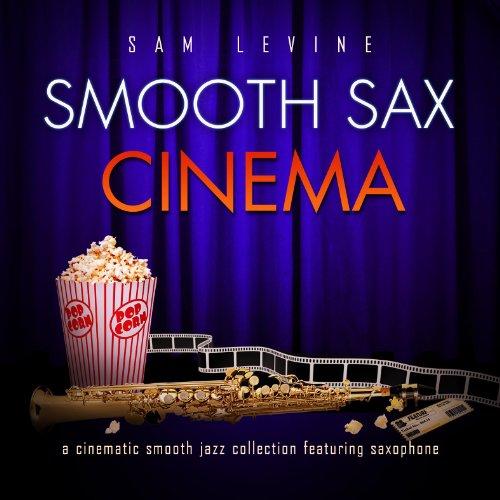 Foto Sam Levine: Smooth Sax Cinema CD