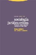 Foto Sociologia juridica critica: para un nuevo sentido comun en el derecho (en papel)