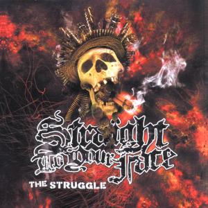 Foto Straight To Your Face: The Struggle CD