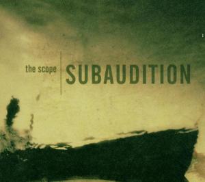 Foto Subaudition: The Scope,Ltd.Digi CD