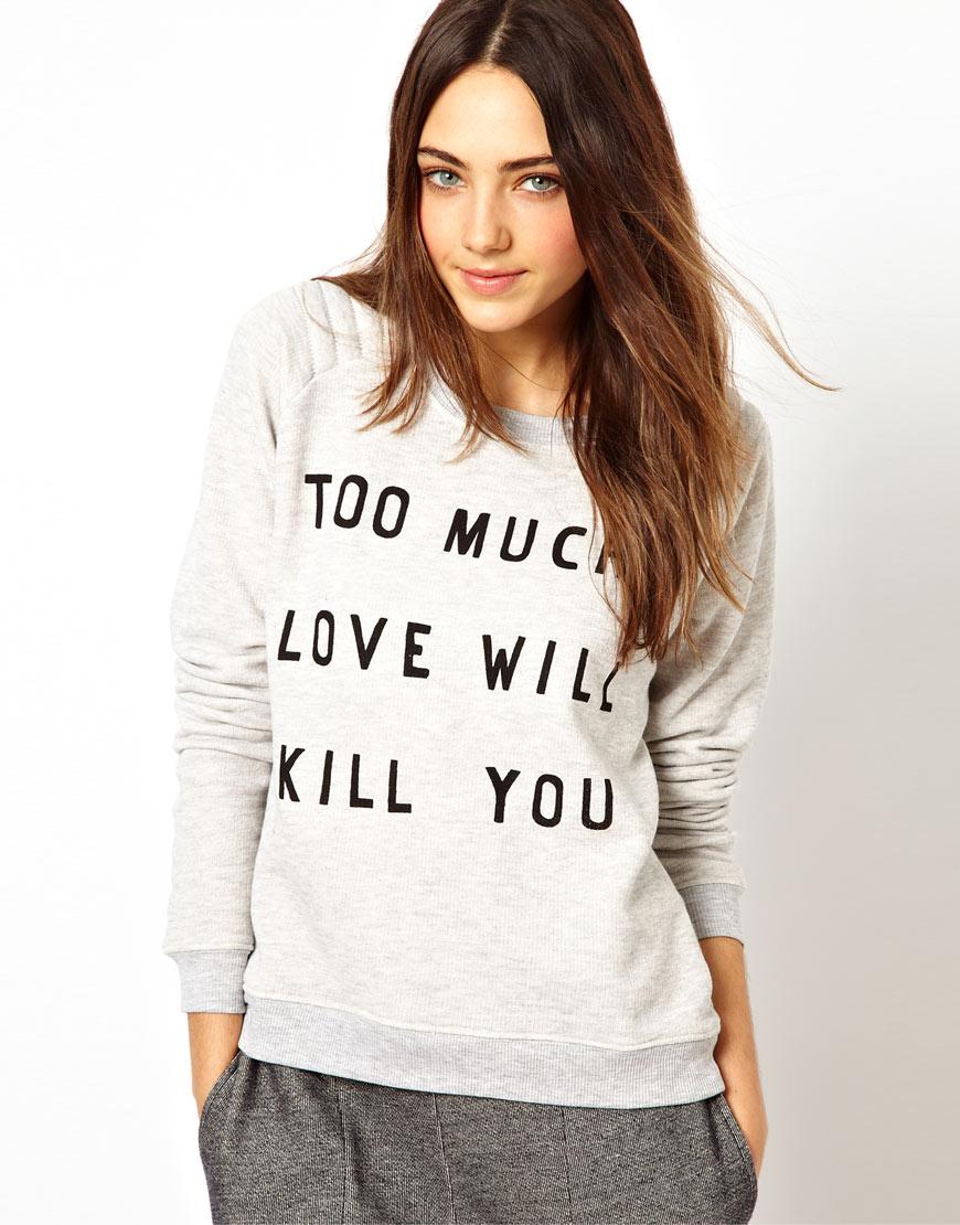 Foto Sudadera con eslogan Too Much Love Will Kill You de Zoe Karsen Gris...