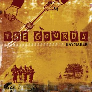 Foto The Gourds: Haymaker! CD