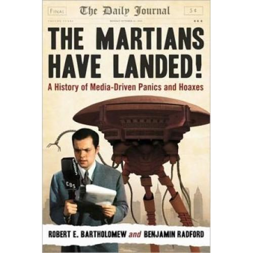 Foto The Martians Have Landed!: A History of Media-Driven Panics and Hoaxes
