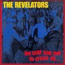 Foto The Revelators: We Told You Not To Cross Us CD
