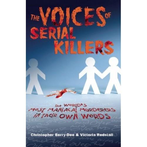 Foto The Voices of Serial Killers: The World's Most Maniacal Murderers in Their Own Words