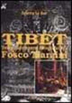 Foto Tibet. Templi scomparsi fotografati da Fosco Maraini