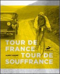 Foto Tour de France, tour de souffrance