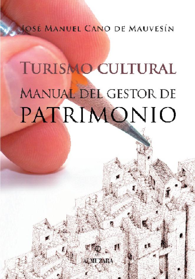 Foto Turismo Cultural. Manual del gestor de patrimonio