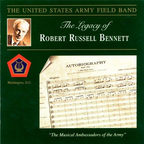 Foto United States Army Field Band: The Legacy of Robert Russell Bennett CD