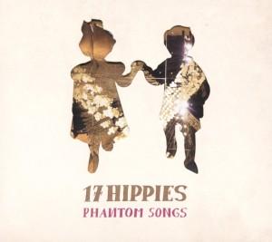 Foto 17 Hippies: Phantom Songs CD