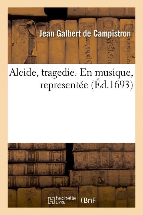 Foto Alcide tragedie en musique edition 1693 foto 514794