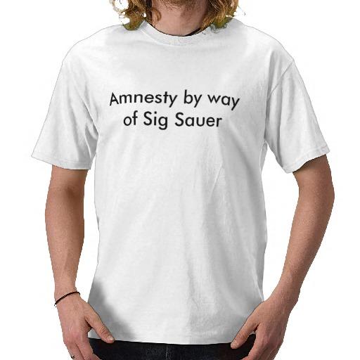 Foto Amnistía por los Sig Sauer Camiseta foto 508142