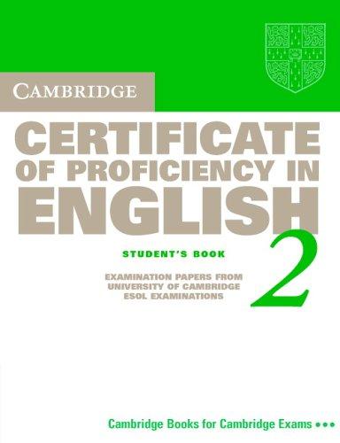 Foto Cambridge Certificate of Proficiency in English 2 Student's Book: Examination Papers from the University of Cambridge Local Examinations Syndicate (CPE Practice Tests) foto 293631