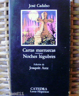 Foto Cartas Marruecas. Noches Lúgebres/ José Cadalso/ Cátedra/ 1984/ 8ª Edición foto 400396