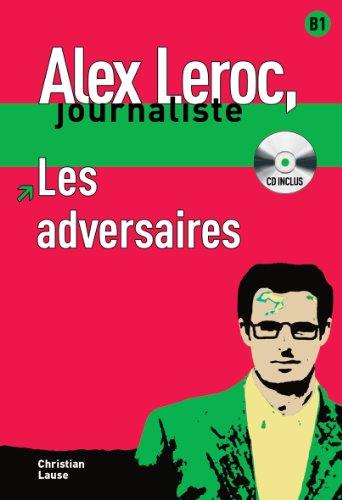 Foto Collection Alex Leroc - Les adversaires + CD (Alex Leroc Journaliste) foto 125798