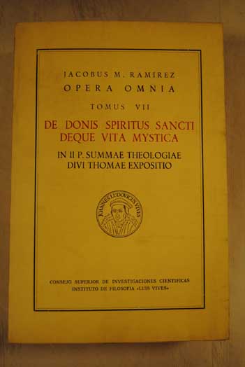 Foto De donis Spiritus Sancti deque vita mystica : in II Summae theologiae divi Thomae expositio (I-II, QQ. LXVIII-LXX ; II-II, QQ. VIII, IX, XV, XLV, XLVI, LII, CLXXIX, CLXXXII) foto 813986