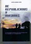 Foto De Republicanos Y Masones : La Tortuosa Vivencia De Un Republicano Y U foto 894544