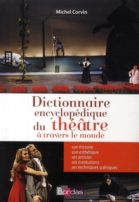 Foto Dictionnaire Bordas encyclopédique du théâtre à travers le monde foto 781640