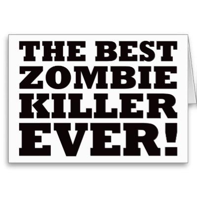 Foto El mejor asesino del zombi nunca Tarjetas foto 294887