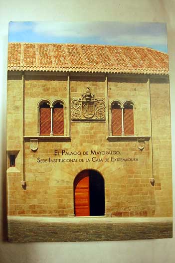 Foto El Palacio de Mayoralgo : sede institucional de la Caja de Extremadura foto 749804