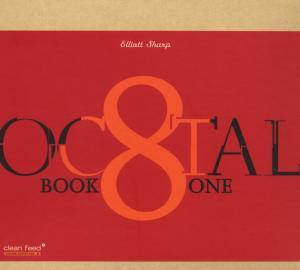 Foto Elliott Sharp: Octal: Book One CD foto 733913