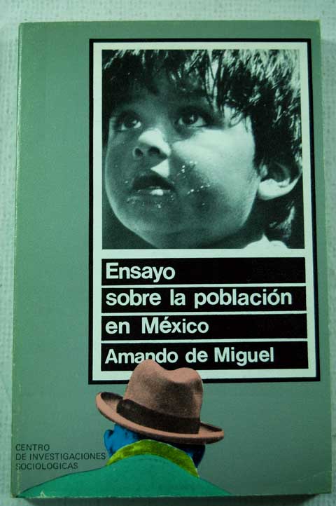 Foto Ensayo sobre la población de México foto 32196