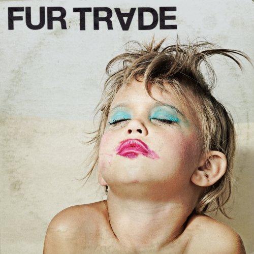 Foto Fur Trade: Don't Get Heavy CD