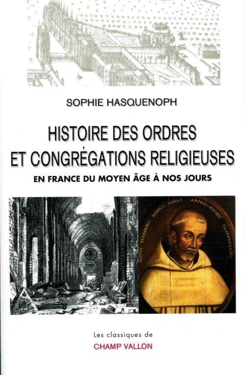 Foto Histoire des ordres et congrégations religieuses en France du Moyen Age à nos jours foto 579044