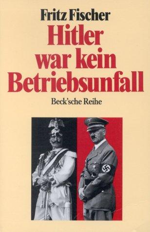 Foto Hitler war kein Betriebsunfall: Aufsätze (Beck'sche Reihe) foto 539635