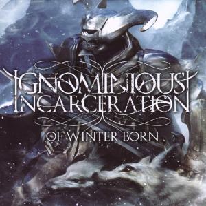 Foto Ignominious Incarceration: Of Winter Born CD foto 470048