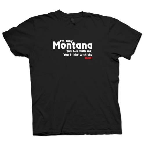 Foto I'm Tony Montana. You f - - k with me - Funny Quote Black T Shirt foto 753801
