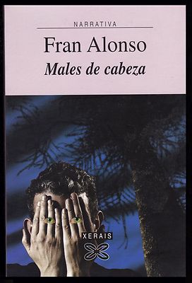 Foto L2876 - Males De Cabeza - Fran Alonso - Ed. Xerais De Galicia Vigo 2001 - Nuevo foto 705959