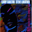 Foto Larry Carlton And Steve Lukane - No Substitutions foto 480166