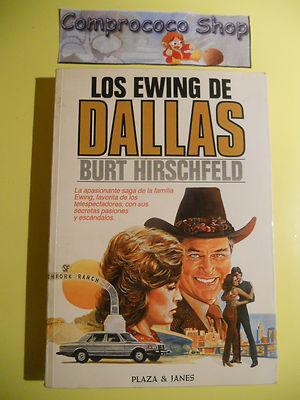 Foto Los Ewing De Dallas - Burt Hirschfeld - Plaza Y Janes 1982 foto 520566