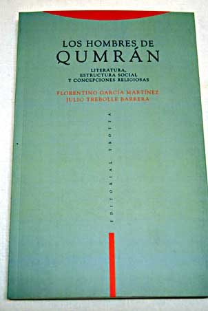 Foto Los hombres de Qumrán : literatura, estructura social y concepciones religiosas foto 467216