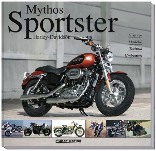 Foto Mythos Sportster Harley-Davidson: Historie - Modelle - Technik - Umbauten foto 535882