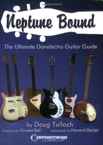 Foto Neptune Bound: The Ultimate Danelectro Guitar Guide foto 53724
