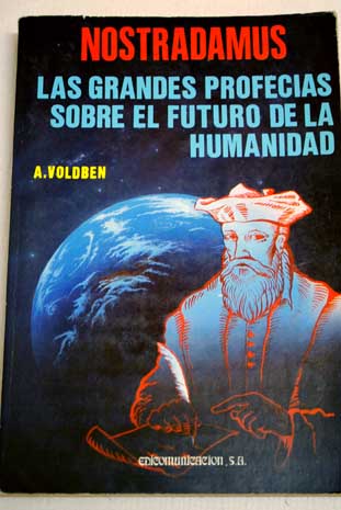 Foto Nostradamus : las grandes profecias sobre el futuro de la humanidad foto 749594