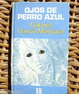Foto Ojos De Perro Azul/ Gabriel García Márquez/ Plaza Y Janes/ 1974 foto 520562