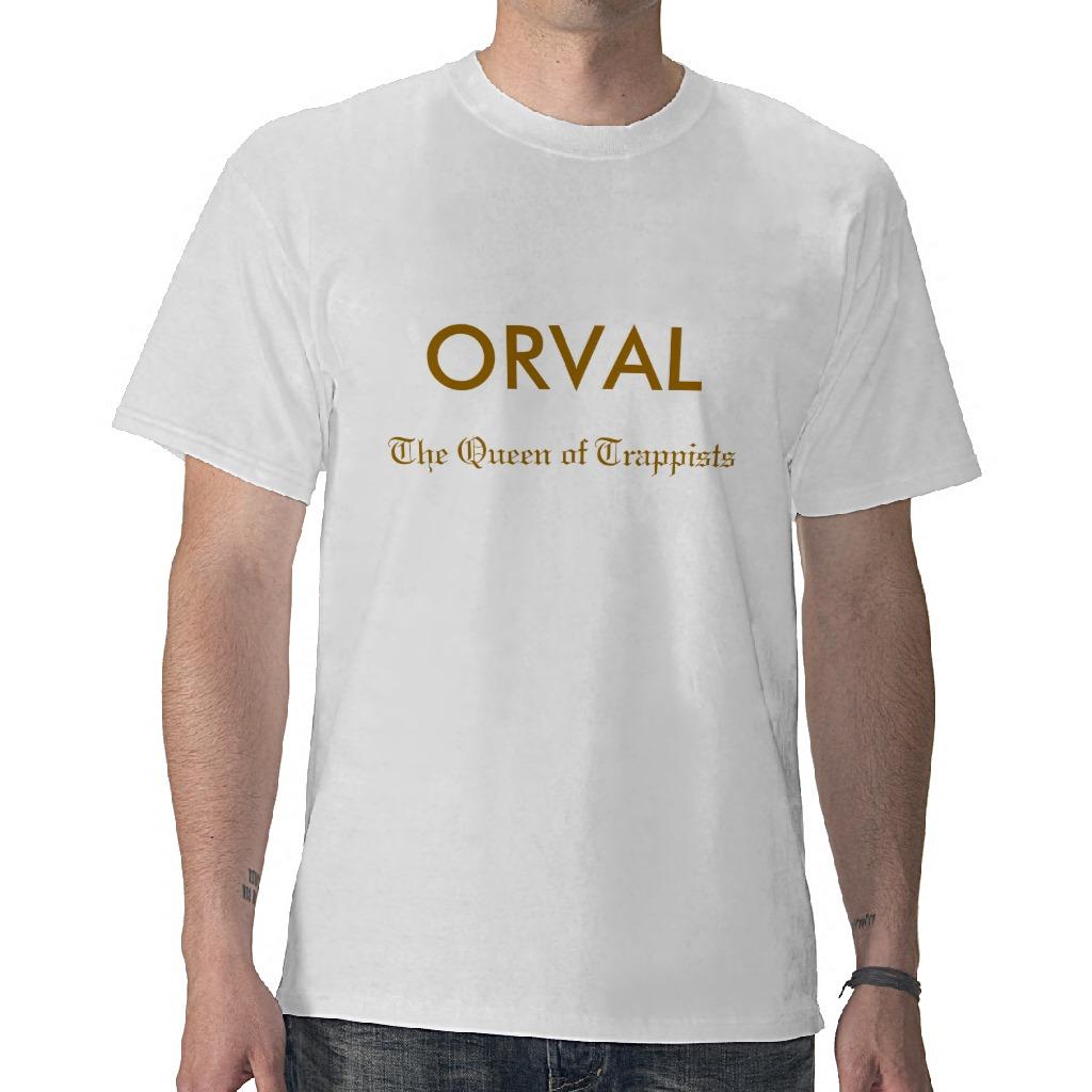 Foto ORVAL, la reina de Trappists Camiseta foto 923170