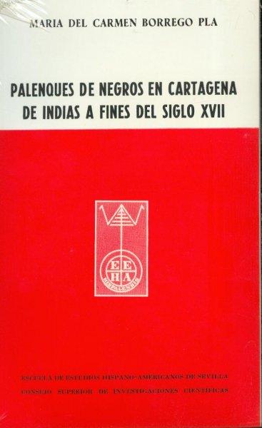 Foto Palenques de negros en Cartagena de Indias a fines del S. XVII.