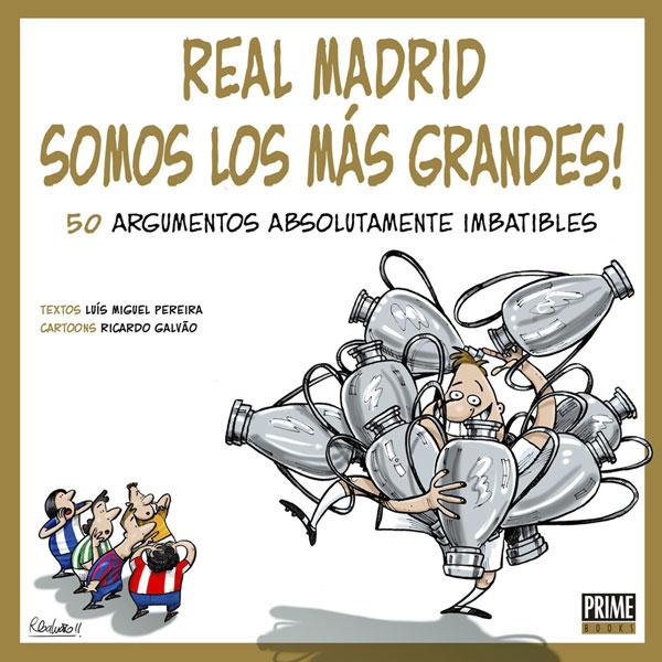 Foto Real Madrid: Somos los más grandes foto 719302
