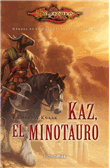 Foto Richard A. Knaak - Héroes De La Dragonlance 4. Kaz, El Minotauro -... foto 313187