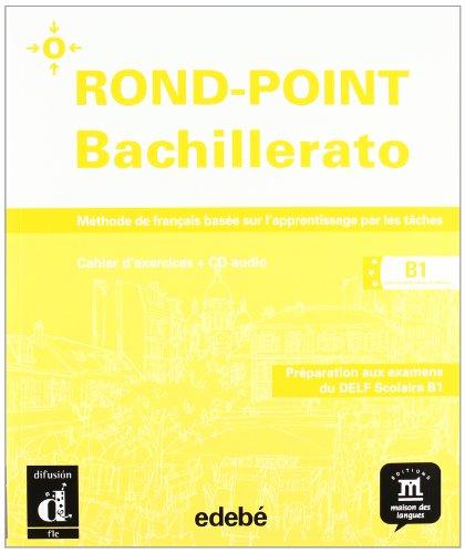 Foto ROND-POINT BACHILLERATO B1 BIS. (Cahier + CD) (Texto Frances (dif-Edebe)) foto 487044