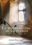 Foto Ruiz Sanz, Andres - La Resurrección De Un Pueblo - Circulo Rojo foto 65715