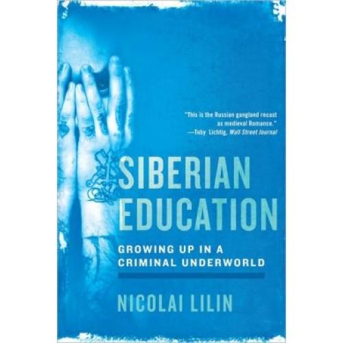 Foto Siberian Education: Growing Up in a Criminal Underworld