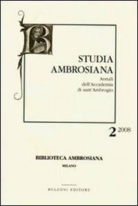 Foto Studia ambrosiana. Annali dell'Accademia di Sant'Ambrogio (2007) vol. 2 - Contributi di ricerca sulla poesia in Ambrogio foto 895469