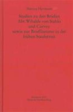 Foto Studien zu den Briefen Abt Wibalds von Stablo und Corvey sowie zur Briefliteratur in der fühen Stauferzeit foto 781006